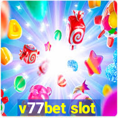 v77bet slot